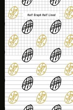 Half Graph Half Lined: Composition Notebook Half Graph 4x4 Half Lined Paper Notebook on same page, Squared, Science, Maths, Lab Notebooks, Diary Practice Journal Organizer