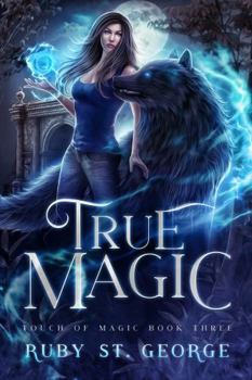 Paperback True Magic (Touch Of Magic) Book