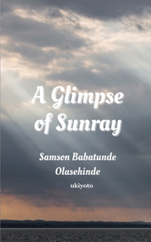 Paperback A Glimpse of Sunray Book