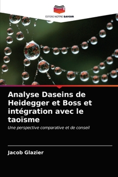 Paperback Analyse Daseins de Heidegger et Boss et intégration avec le taoïsme [French] Book