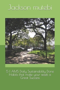 Paperback 5 I AMS Daily Sustainability Done Habits that make your week a Great Success Book