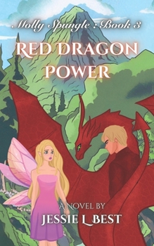 Paperback Molly Spungle: Book 3: Red Dragon Power Book