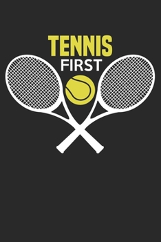 Paperback Tennis first: diary, notebook, book 100 lined pages in softcover for everything you want to write down and not forget Book