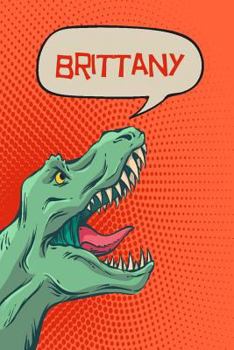 Brittany: Personalized Dino Isometric DOT Paper notebook 120 pages 6"x9"