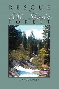 Paperback Rescue in Mt. Shasta Forest Book