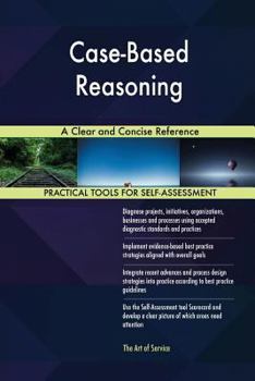 Paperback Case-Based Reasoning A Clear and Concise Reference Book