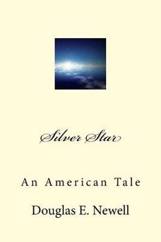 Paperback Silver Star: An American Tale Book