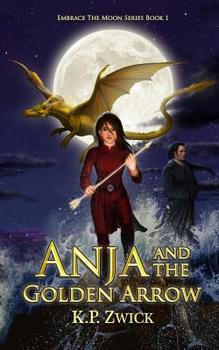 Paperback Anja and the Golden Arrow Book