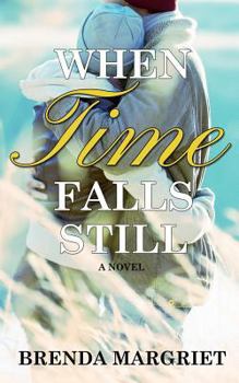 Paperback When Time Falls Still Book
