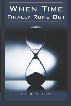 WhenTime Finally Runs Out