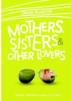 Paperback Mothers, Sisters & Other Lovers Book