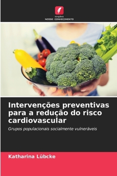 Paperback Intervenções preventivas para a redução do risco cardiovascular [Portuguese] Book