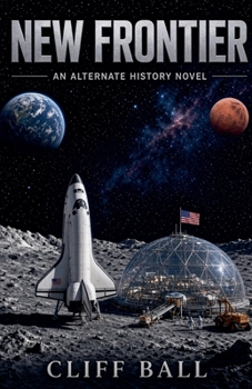 Paperback New Frontier: An Alternate History Novel Book