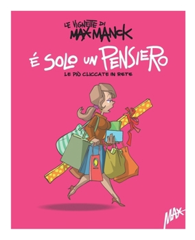 Paperback È solo un pensiero: Le vignette più cliccate di Max Manck [Italian] Book