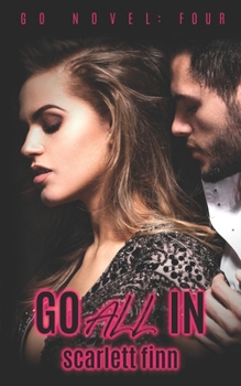 Go All In - Book #4 of the Go