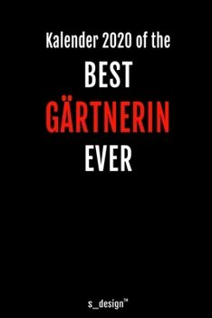 Kalender 2020 für Gärtner / Gärtnerin: Wochenplaner / Tagebuch / Journal für das ganze Jahr: Platz für Notizen, Planung / Planungen / Planer, Erinnerungen und Sprüche (German Edition)