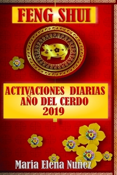 Paperback Feng Shui Activaciones Diarias A?o del Cerdo 2019 [Spanish] Book