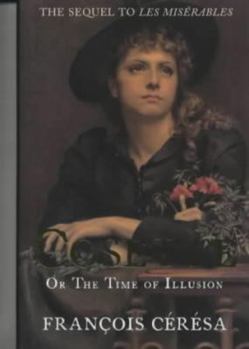 Paperback Cosette: Or The Time Of Illusion Book