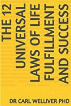 Paperback The 12 Universal Laws of Life Fulfillment and Success Book