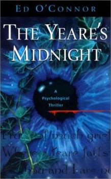 The Yeare's Midnight - Book #1 of the Underwood and Dexter