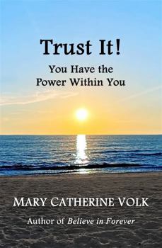 Paperback Trust It!: You Have the Power Within You Book