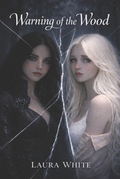 Warning of the Wood: Whispers of the Wood Duology