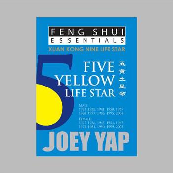 Paperback Feng Shui Essentials - 5 Yellow Life Star: An Introduction to Flying Stars Feng Shui Book