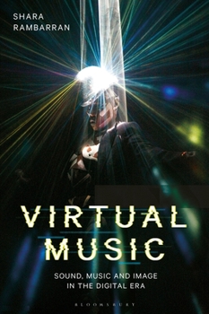 Paperback Virtual Music: Sound, Music, and Image in the Digital Era Book