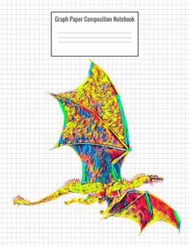 Paperback Graph Paper Composition Notebook: Quad Ruled 5 Squares Per Inch, 110 Pages, Flying Dragon Cover, 8.5 X 11 Inches / 21.59 X 27.94 CM Book