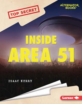 Inside Area 51 (Top Secret