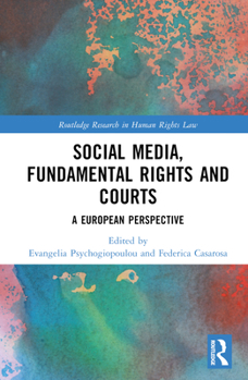 Hardcover Social Media, Fundamental Rights and Courts: A European Perspective Book