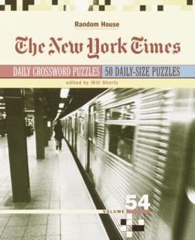 Paperback The New York Times Daily Crossword Puzzles, Volume 54 Book