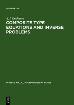 Hardcover Composite Type Equations and Inverse Problems Book