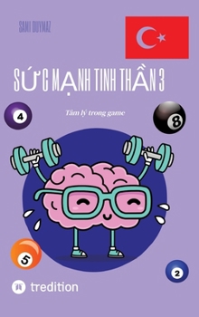 S?c m?nh tinh th?n 3: Tâm lý trong game