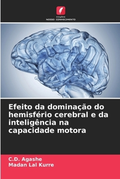 Paperback Efeito da dominação do hemisfério cerebral e da inteligência na capacidade motora [Portuguese] Book