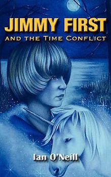 Paperback Jimmy First and the Time Conflict Book