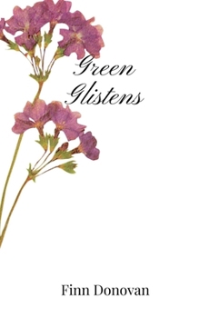 Paperback Green Glistens Book