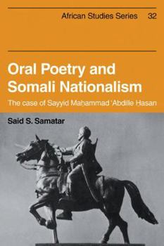 Paperback Oral Poetry and Somali Nationalism: The Case of Sayid Mahammad 'Abdille Hasan Book