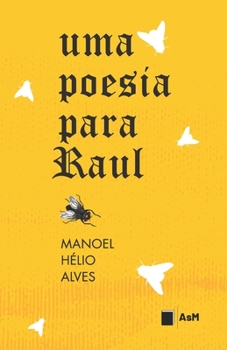 Paperback Uma Poesia Para Raul: 2a Edi??o [Portuguese] Book