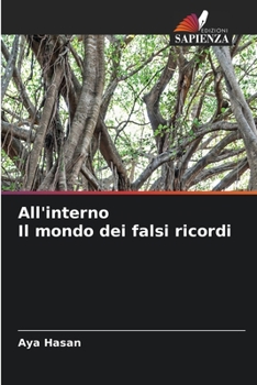 Paperback All'interno Il mondo dei falsi ricordi [Italian] Book