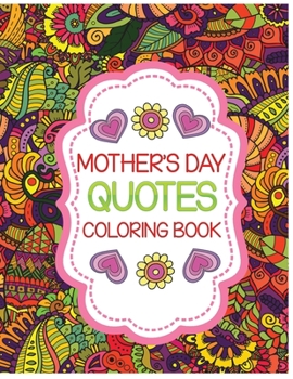 Paperback mother's day quotes coloring book