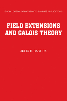 Paperback Field Extensions and Galois Theory Book