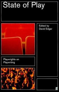 State of Play: Playwrights on Playwriting