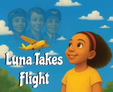 Hardcover Luna Takes Flight [Large Print] Book