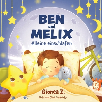 Paperback Ben und Melix - Allein einschlafen [German] Book