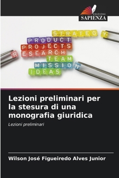 Paperback Lezioni preliminari per la stesura di una monografia giuridica [Italian] Book