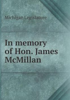 Paperback In memory of Hon. James McMillan Book