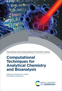 Hardcover Computational Techniques for Analytical Chemistry and Bioanalysis Book
