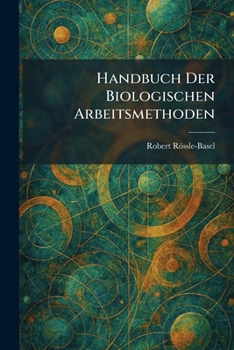 Paperback Handbuch Der Biologischen Arbeitsmethoden [German] Book