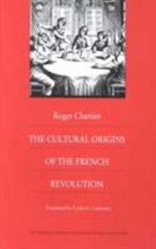 Paperback The Cultural Origins of the French Revolution Book